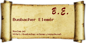 Busbacher Elemér névjegykártya